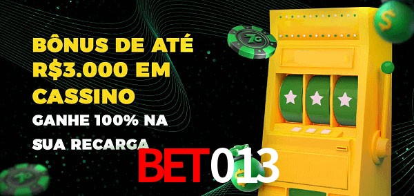 Bet013 melhor bônus de depósito